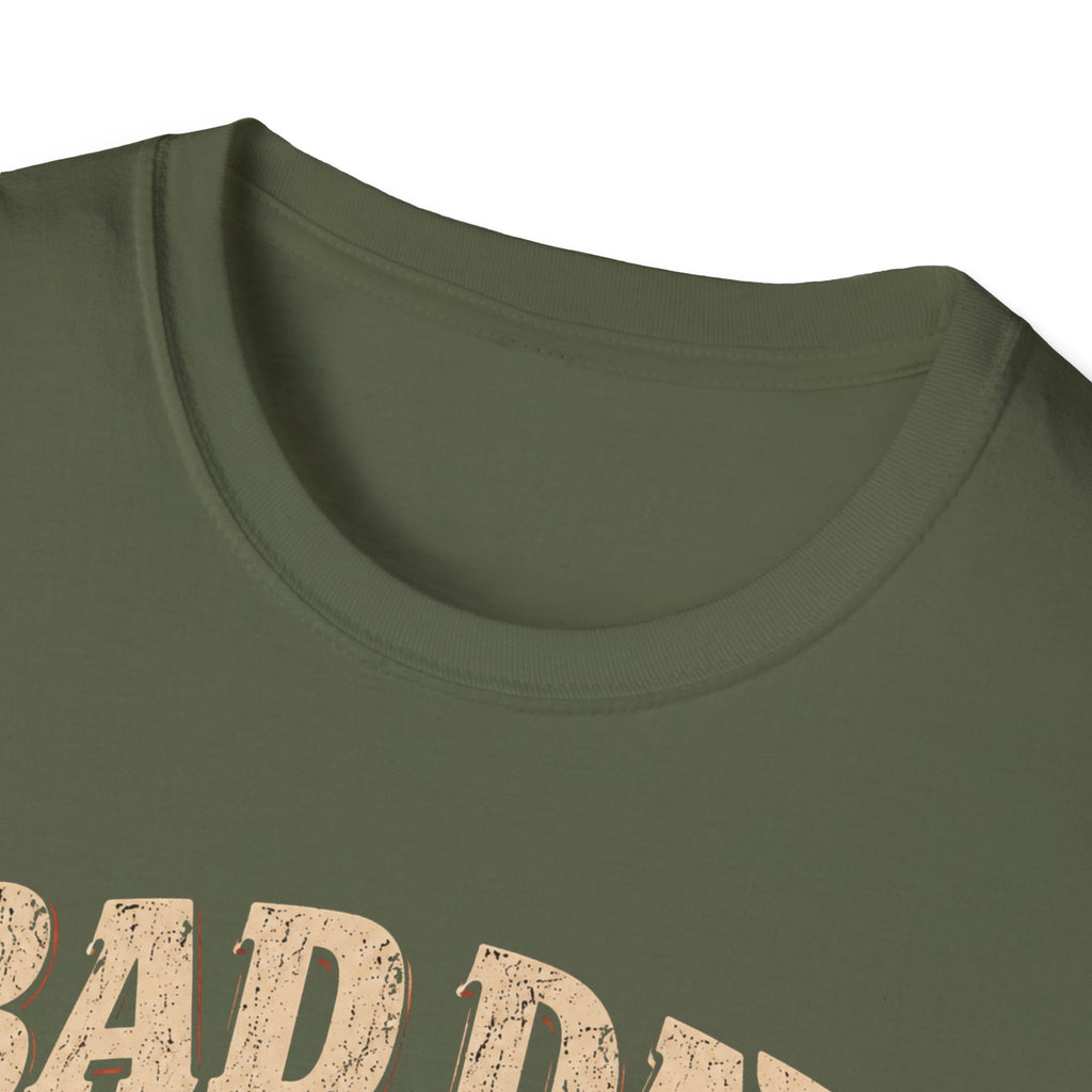 Bad Day To Be T-Shirt