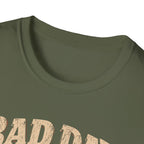 Bad Day To Be T-Shirt
