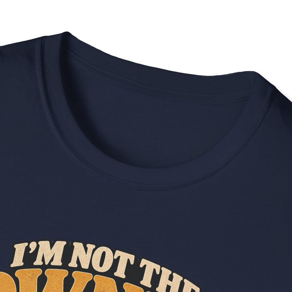 I'm Not The Owner T-Shirt