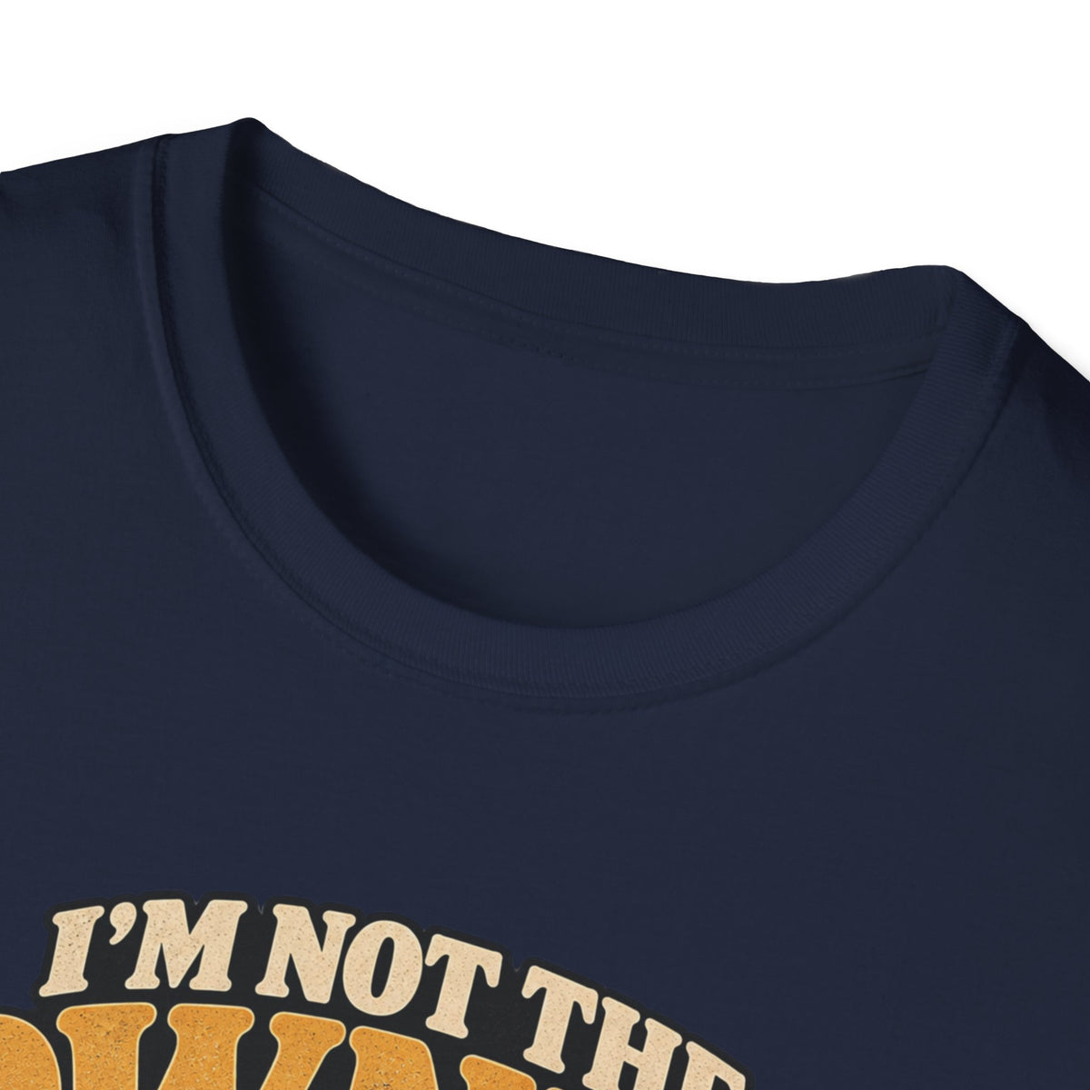 I'm Not The Owner T-Shirt