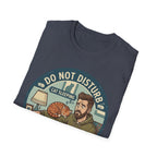 Do Not Disturb T-Shirt
