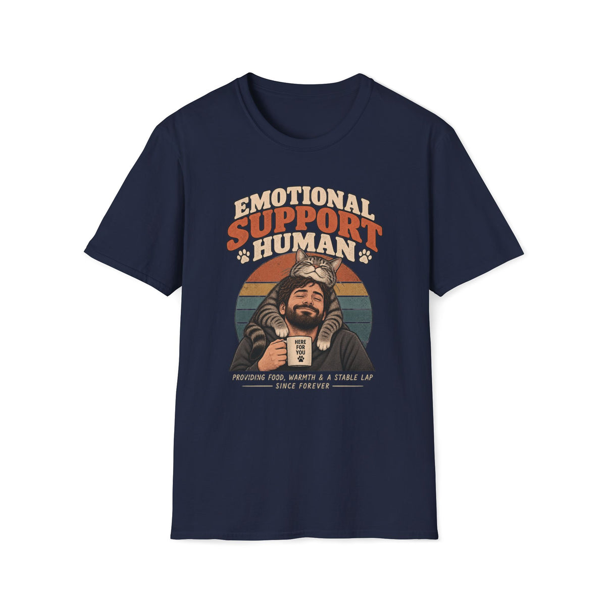 Emotional Support Human T-Shirt