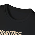 Priorities T-Shirt