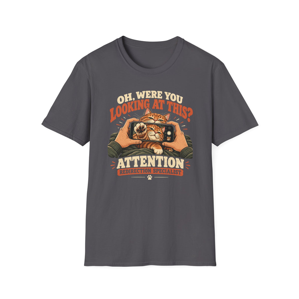 Attention Seeker T-Shirt