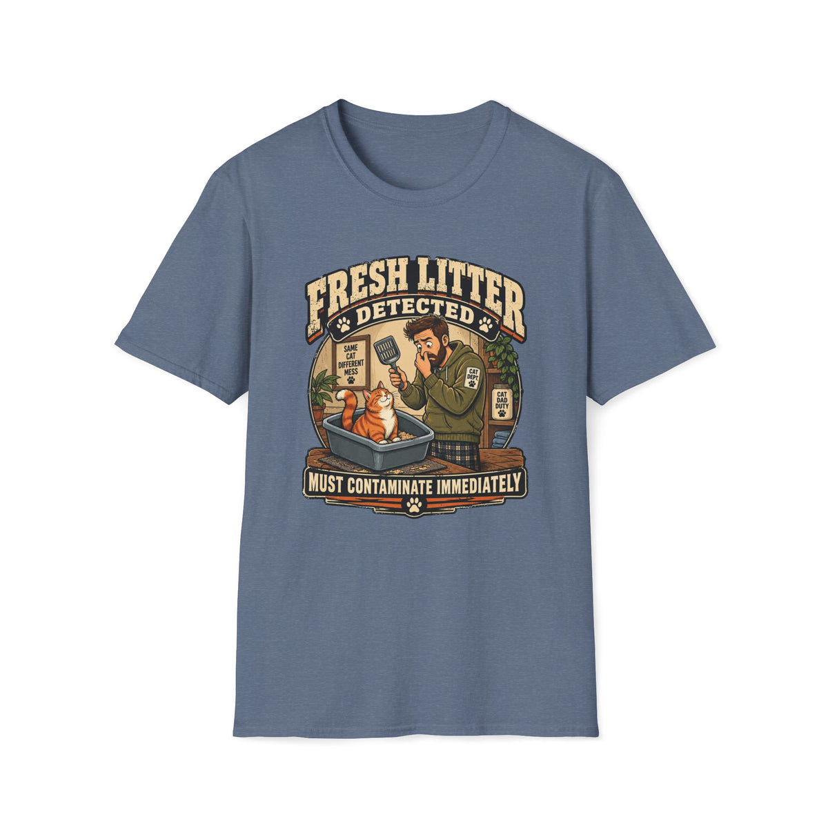 Fresh Litter Detected T-Shirt
