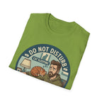 Do Not Disturb T-Shirt