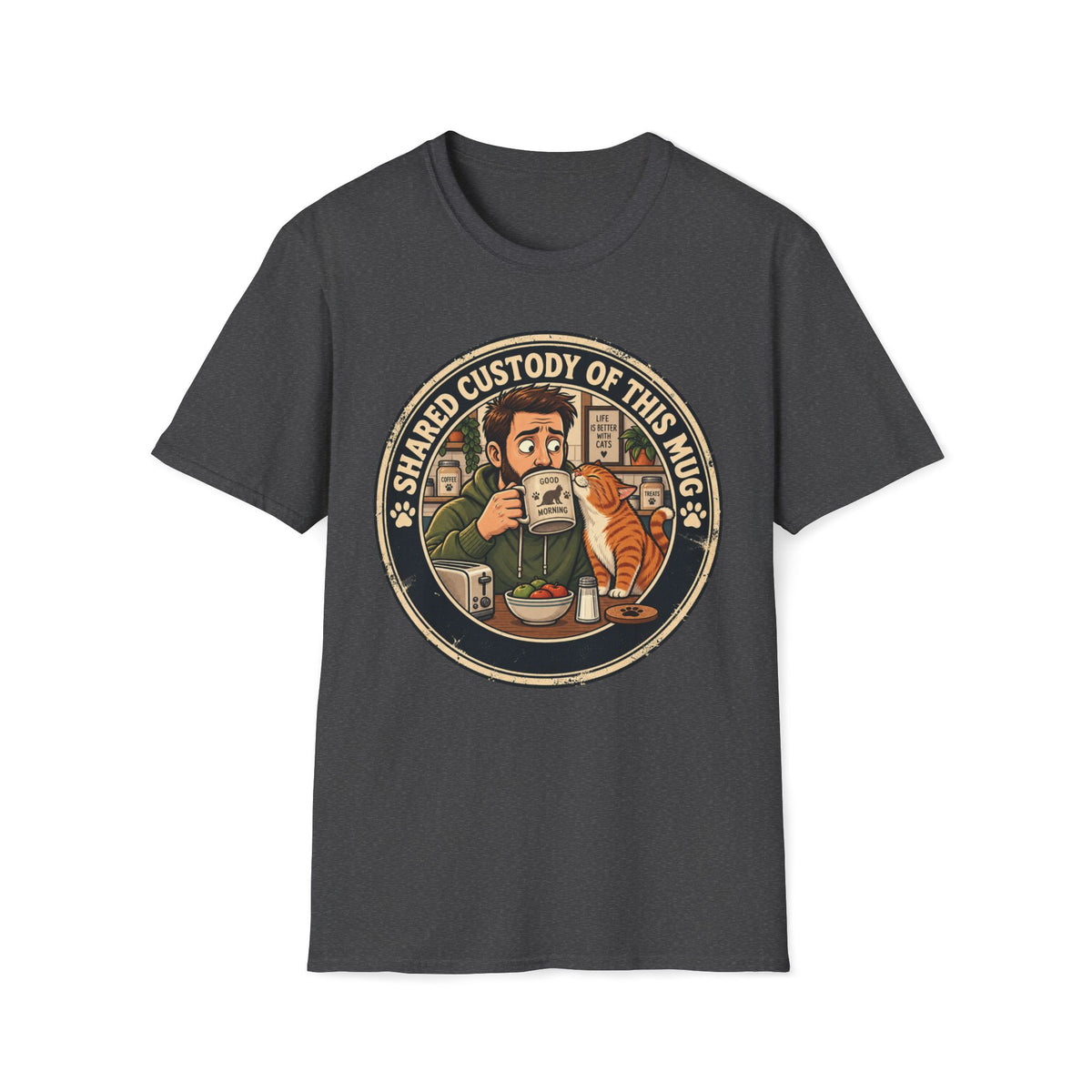 Shared Custody Of This Mug T-Shirt