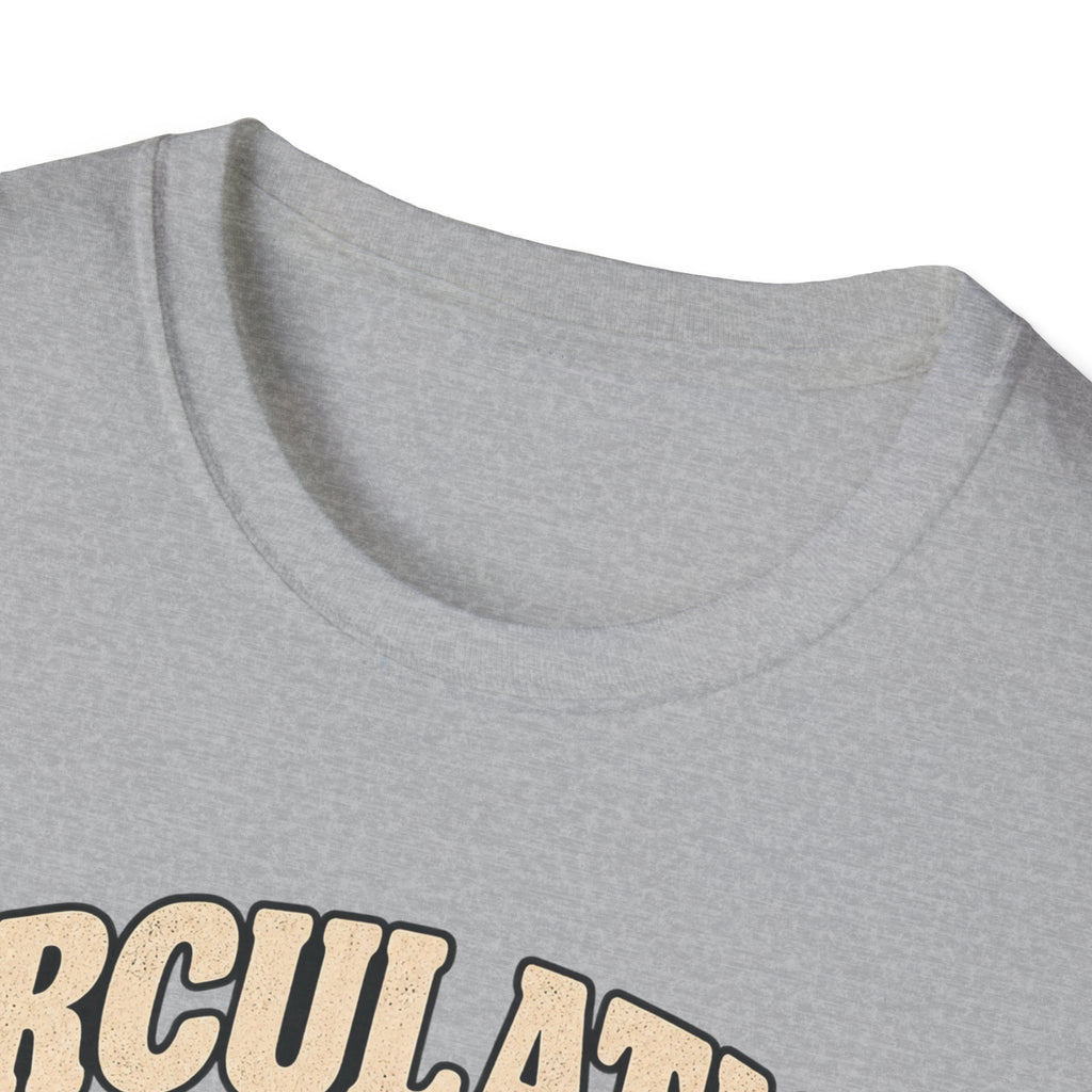 Circulation Is Optional T-Shirt