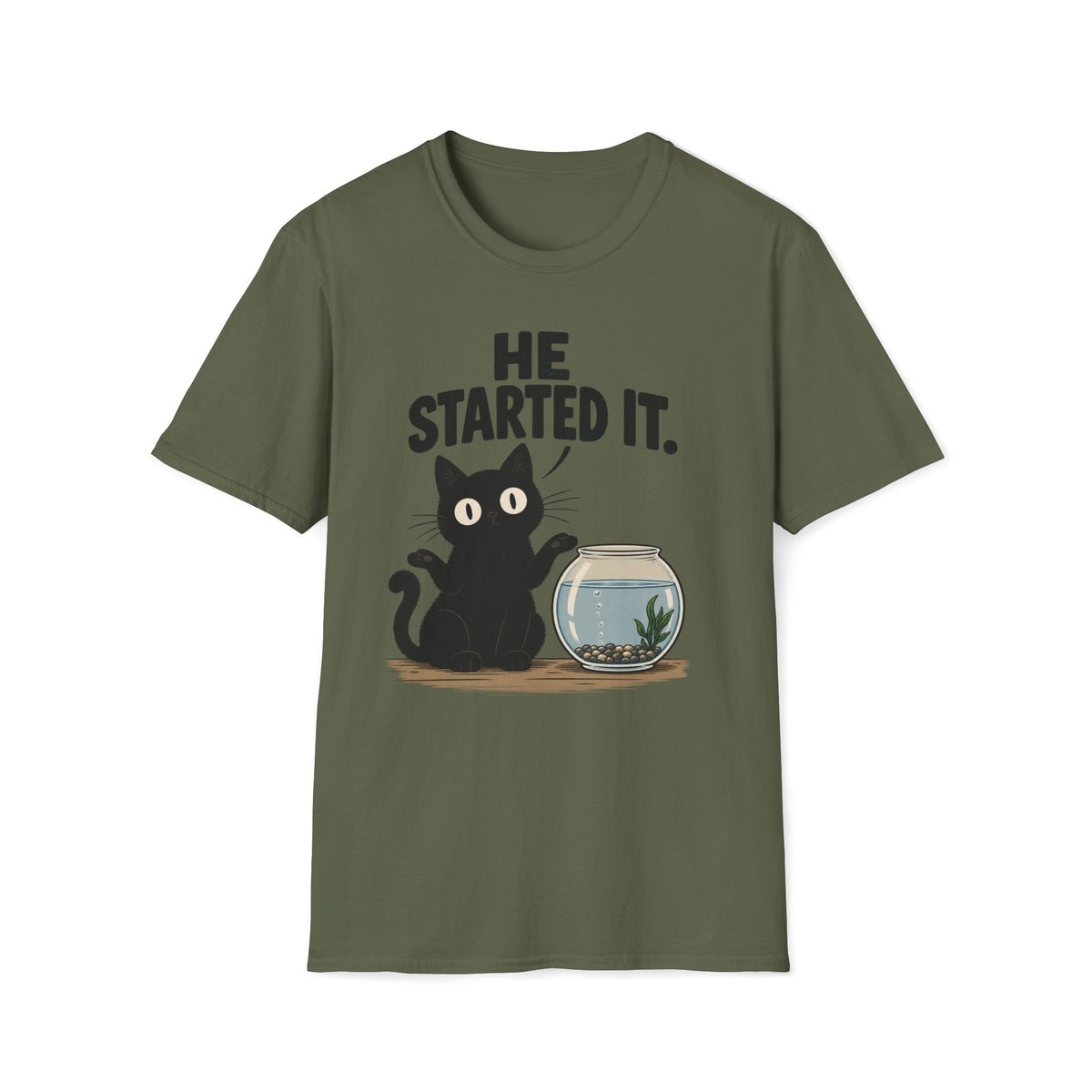 He Started It T-Shirt