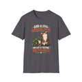 God Is Still Working T-Shirt