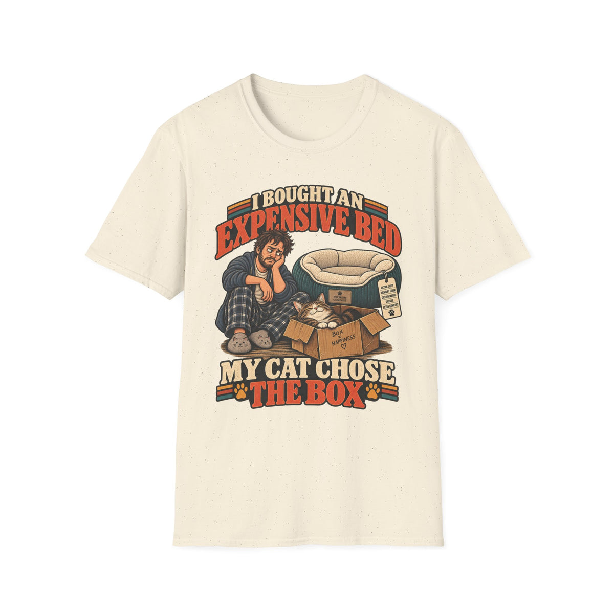 Expensive Bed T-Shirt