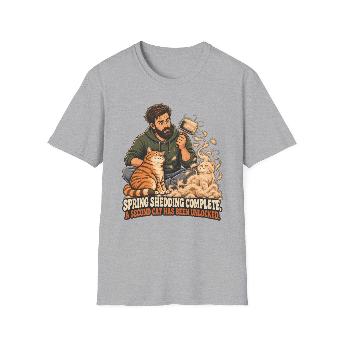 Spring Shedding Complete T-Shirt