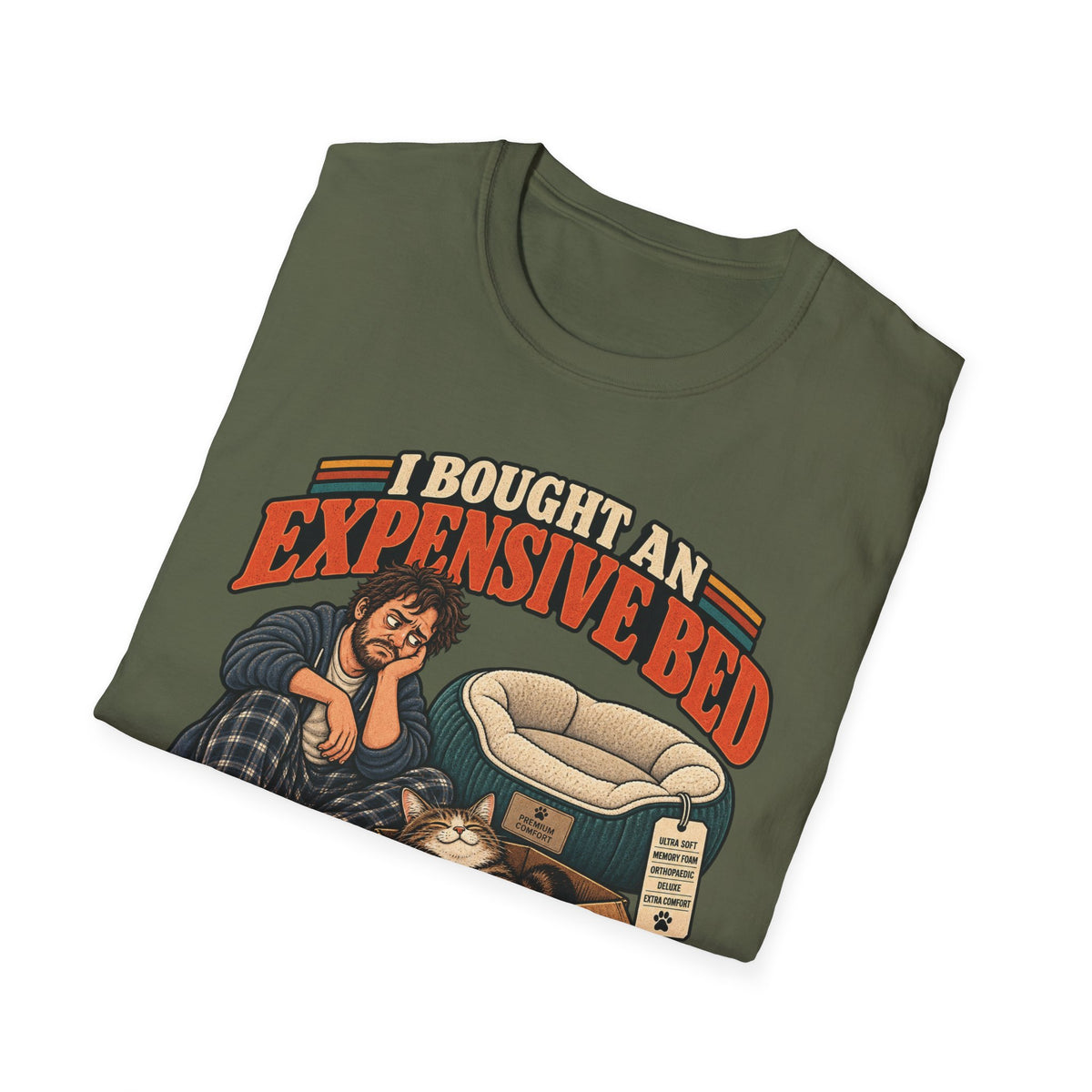 Expensive Bed T-Shirt