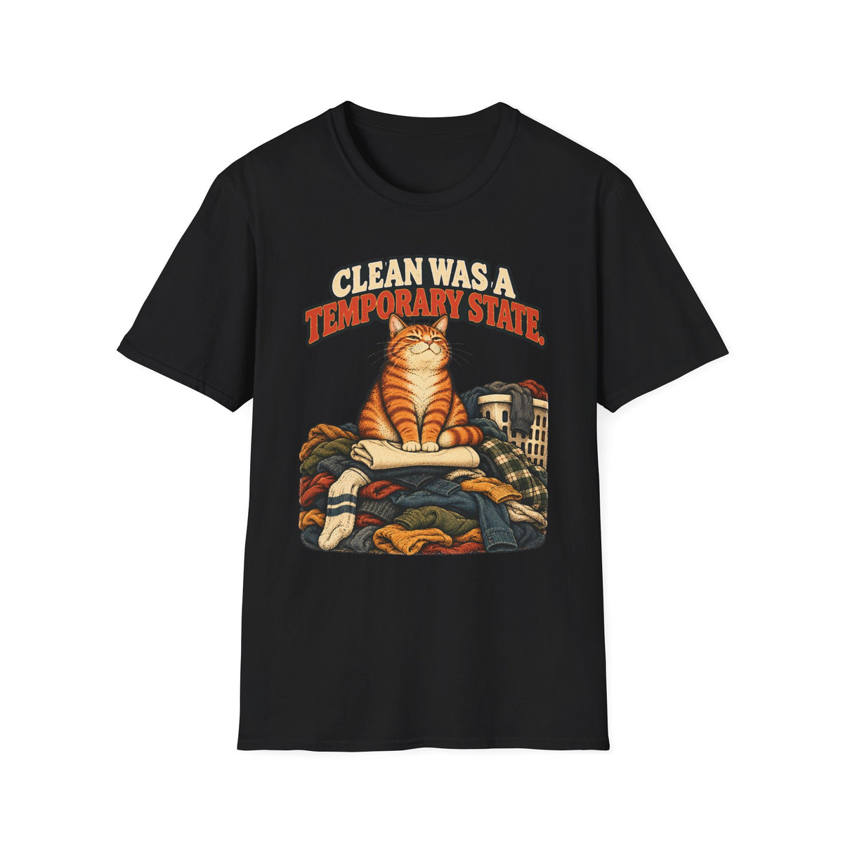 Clean Was Temporary T-Shirt