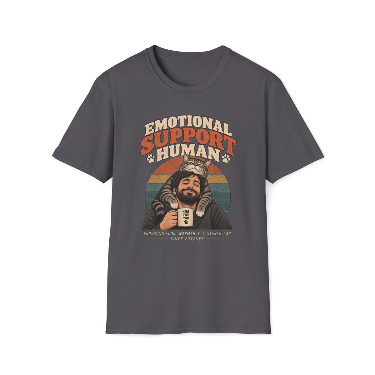 Emotional Support Human T-Shirt