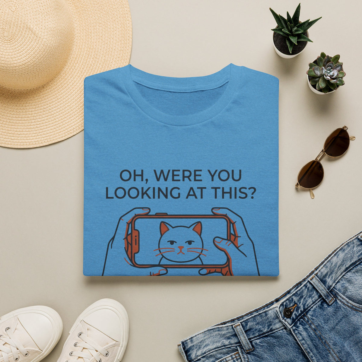 Oh, Were You Looking At This? T-Shirt