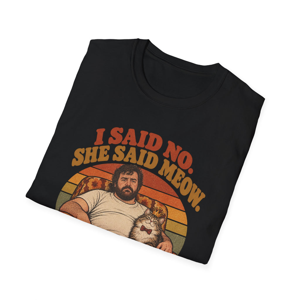 I Said no She Said Meow T-Shirt
