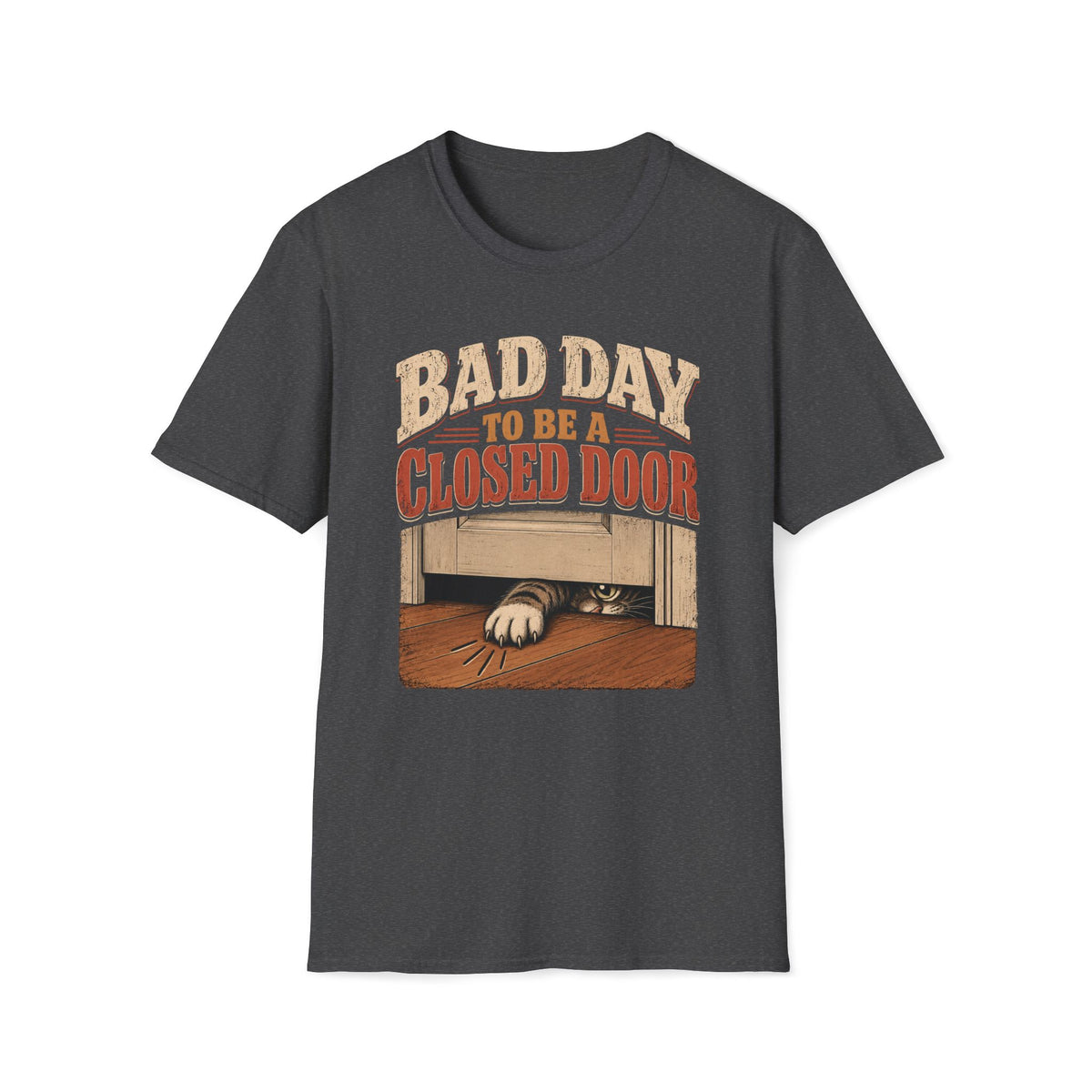 Bad Day To Be T-Shirt