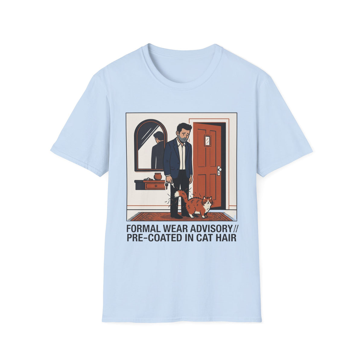 Formal Wear Advisory  T-Shirt