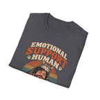 Emotional Support Human T-Shirt