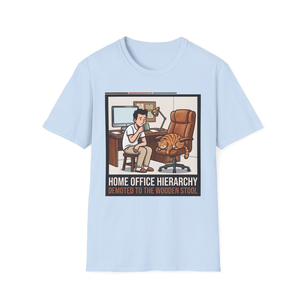 Home Office Hierarchy T-Shirt