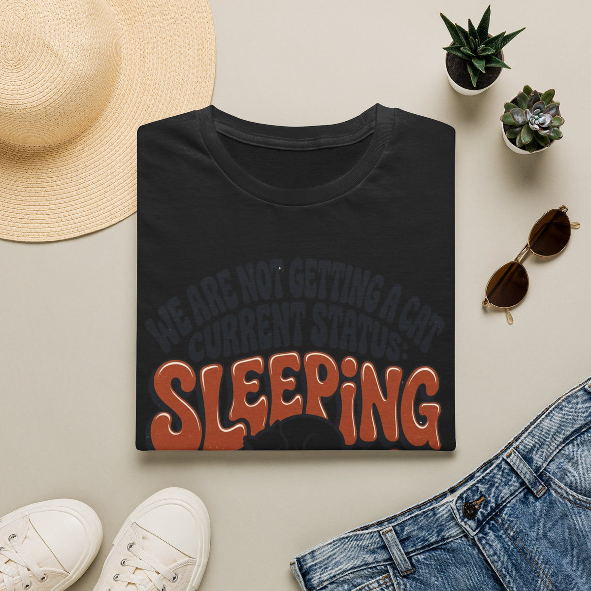 We Are Not Getting A Cat T-Shirt