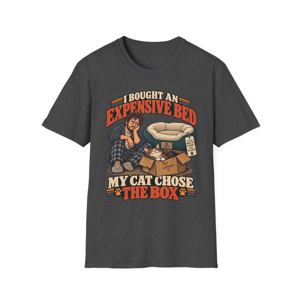 Expensive Bed T-Shirt
