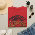 We Are Not Getting A Cat T-Shirt