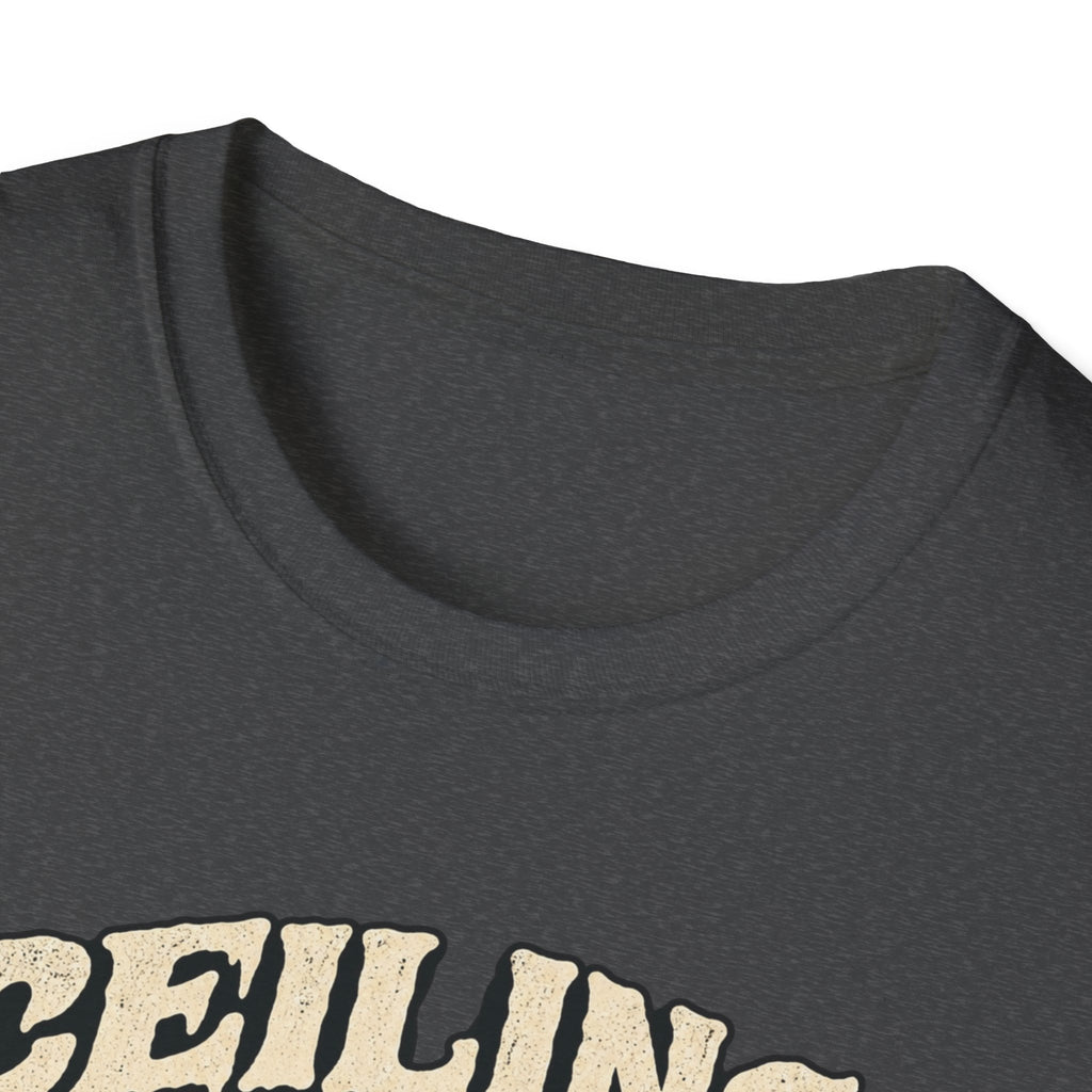 Ceiling Demons T-Shirt