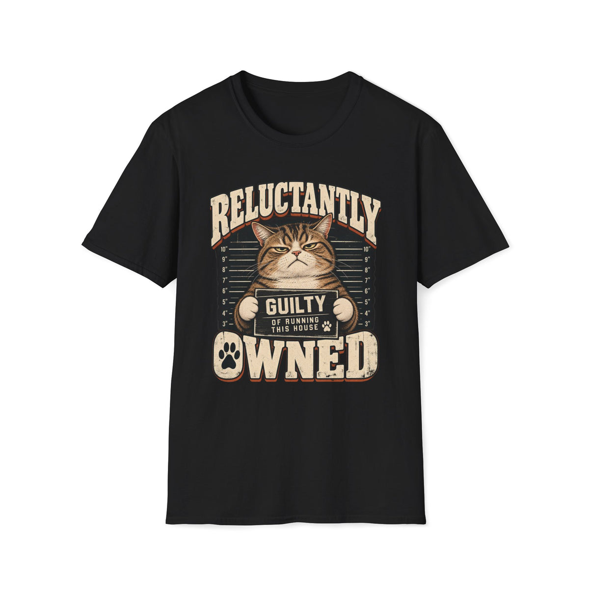 Reluctantly Owned T-Shirt
