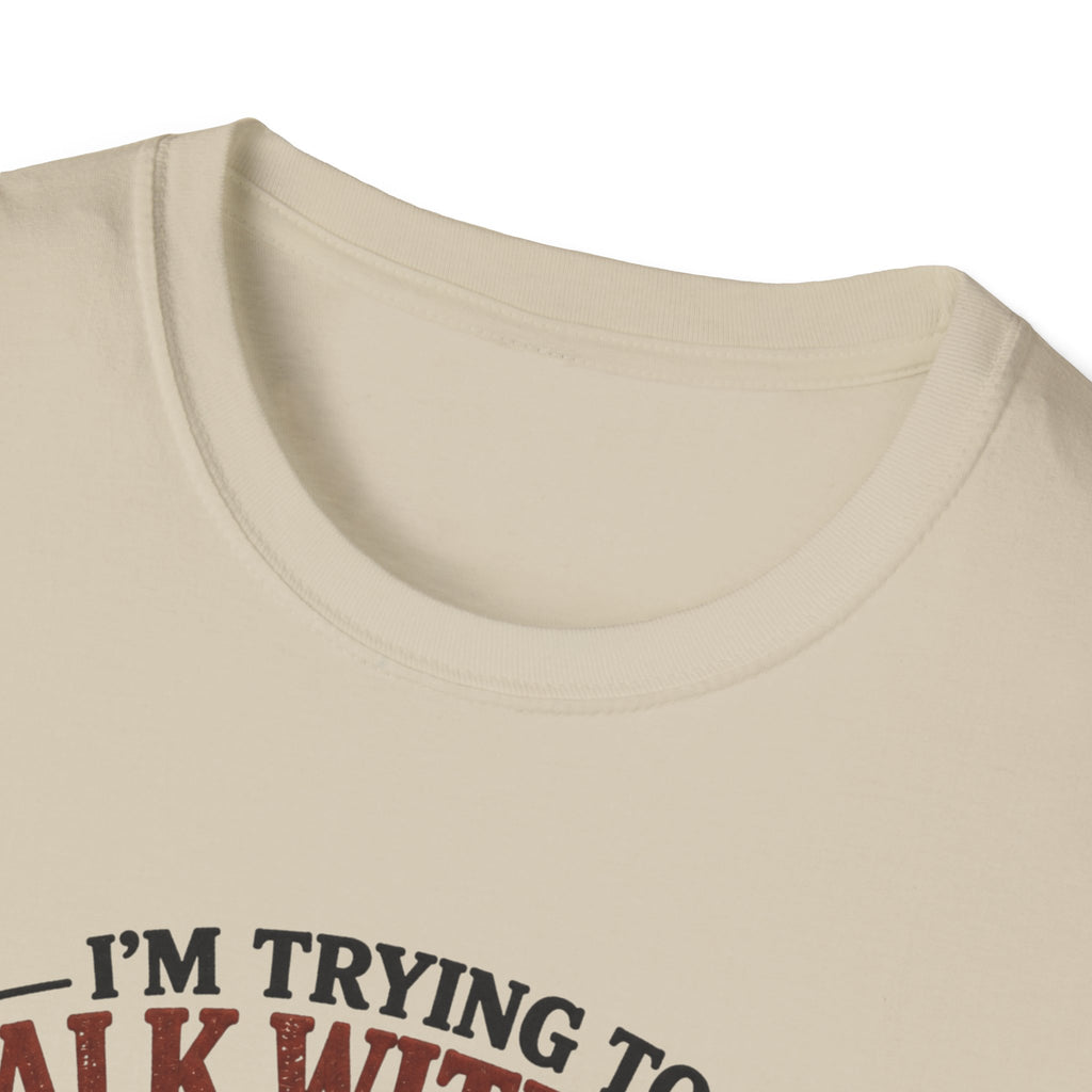 I Am Trying T-Shirt