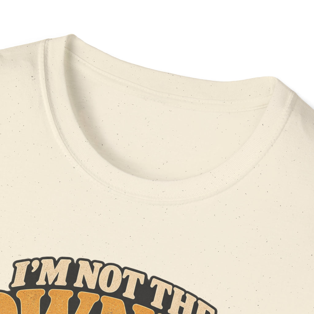 I'm Not The Owner T-Shirt