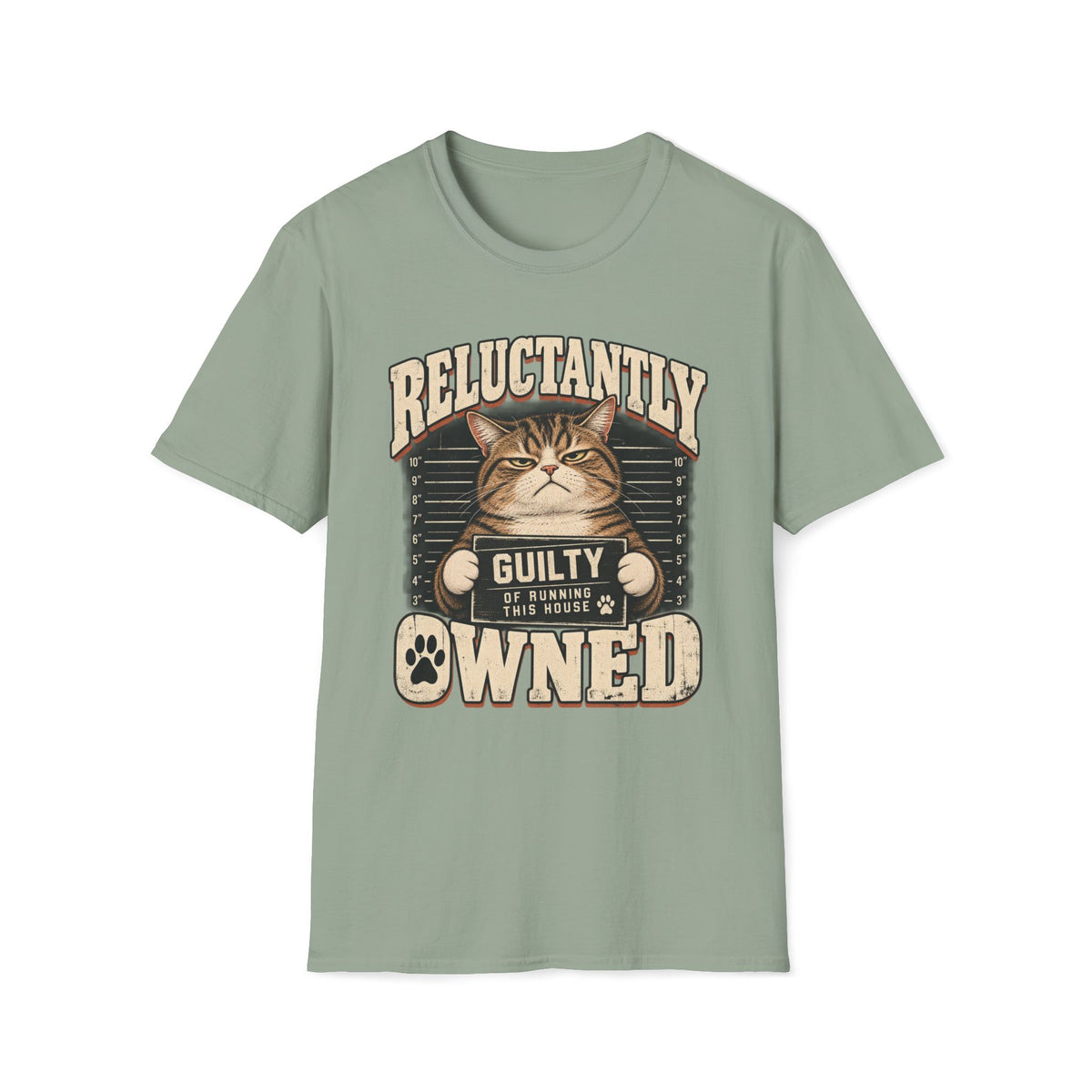 Reluctantly Owned T-Shirt