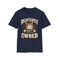 Reluctantly Owned T-Shirt