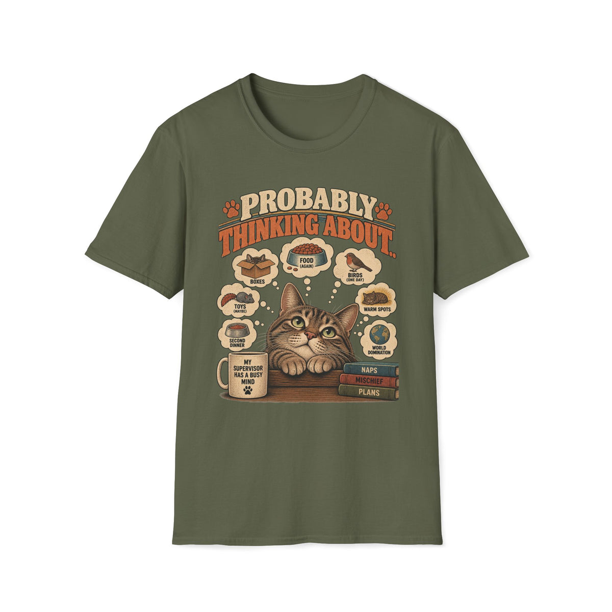 Probably Thinking About T-Shirt