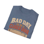 Bad Day To Be T-Shirt