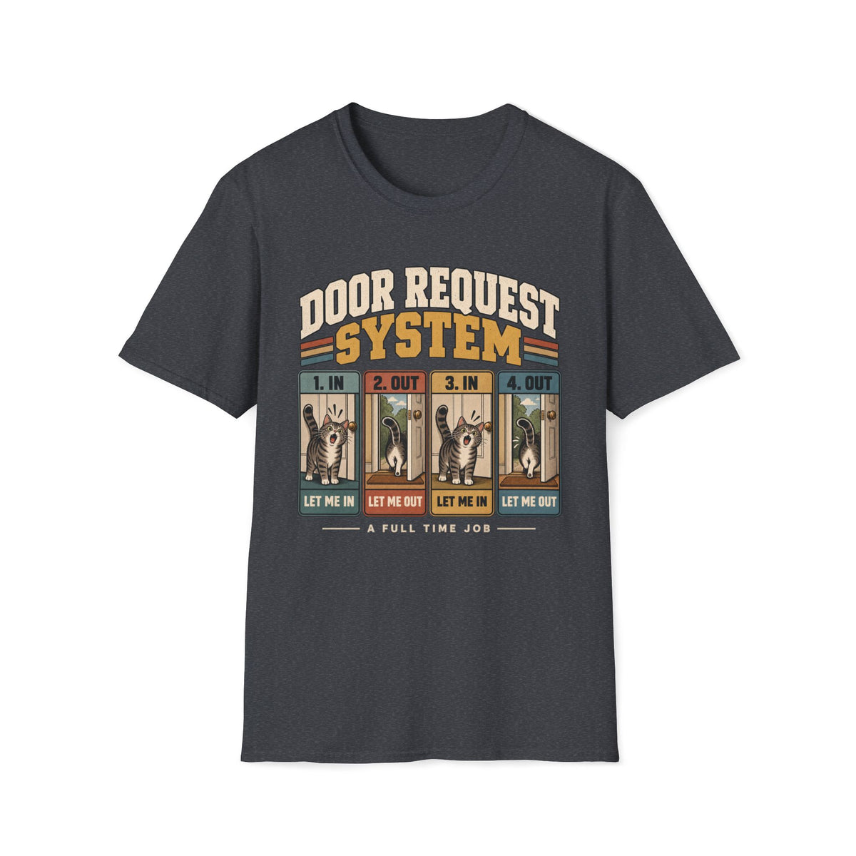 Door Request System T-Shirt