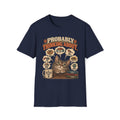 Probably Thinking About T-Shirt