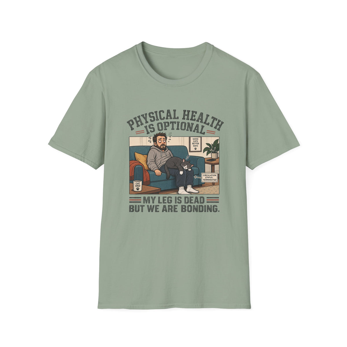 Physical Health Is Optional T-Shirt