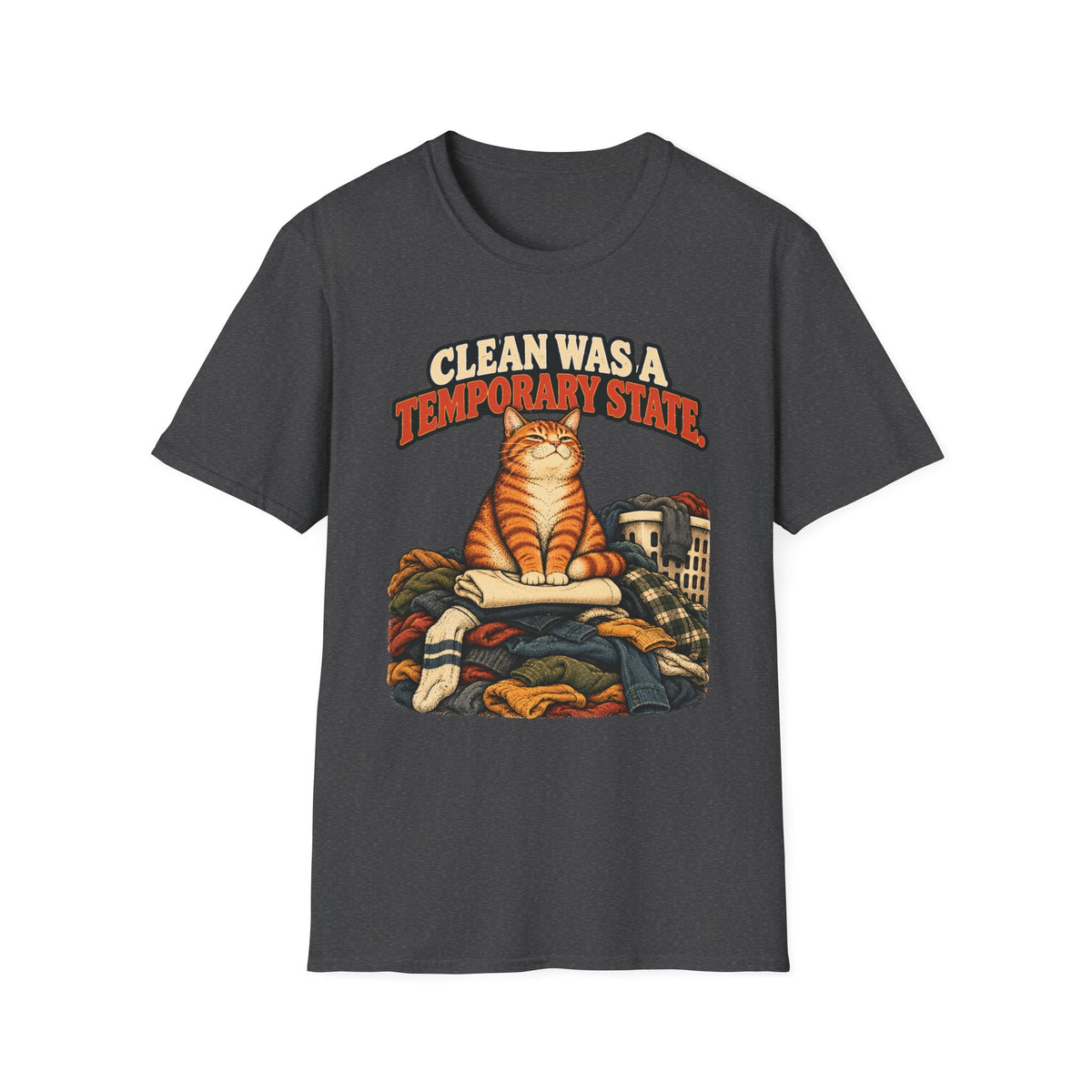 Clean Was Temporary T-Shirt