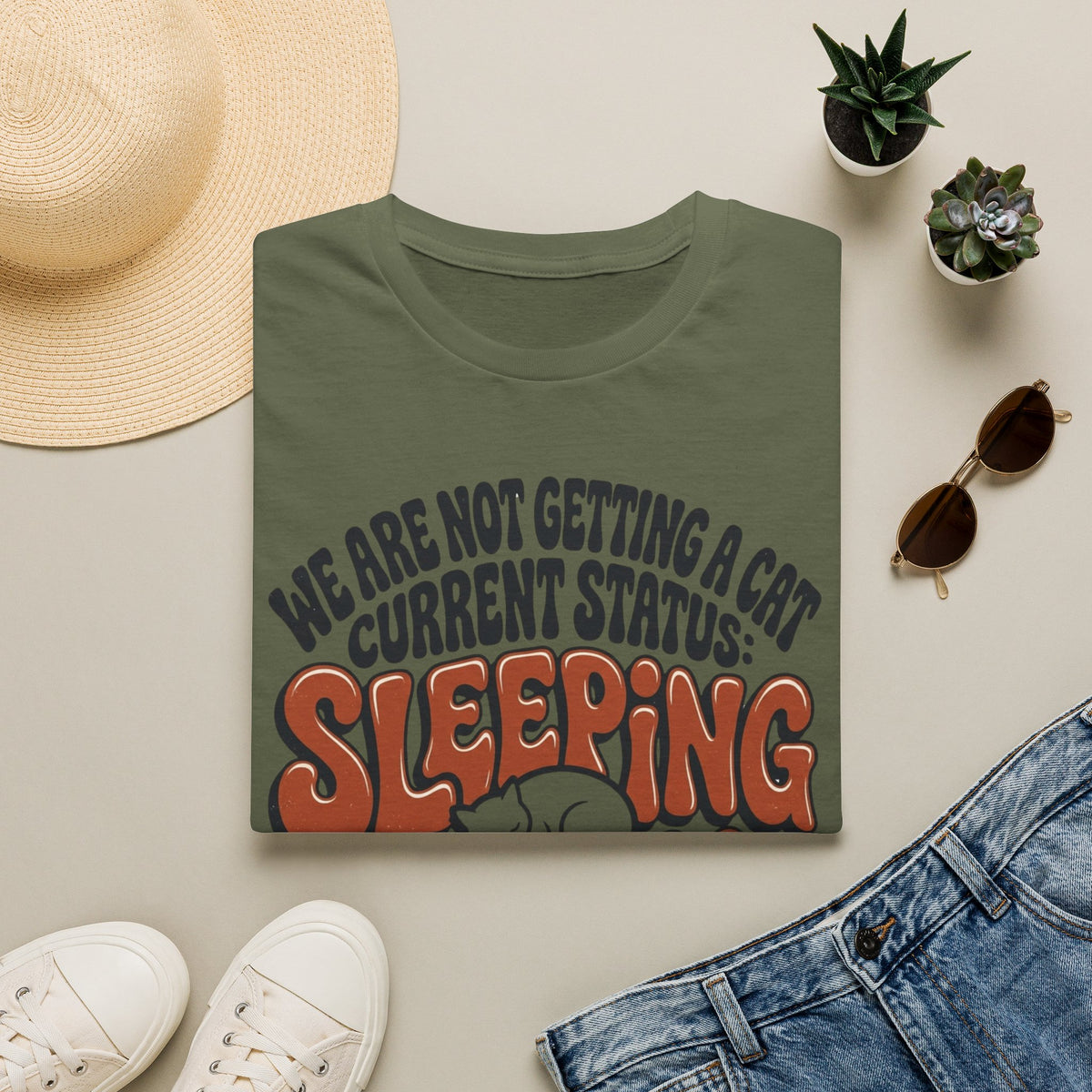 We Are Not Getting A Cat T-Shirt