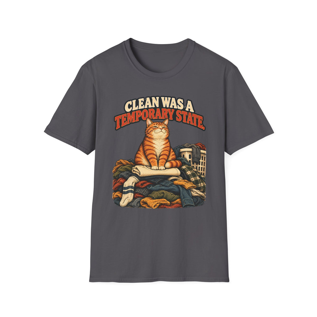 Clean Was Temporary T-Shirt