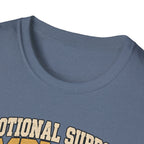 Emotional Support T-Shirt