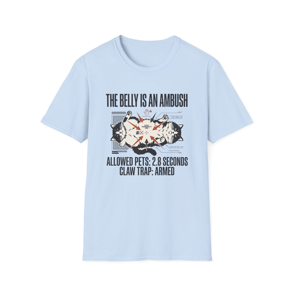 The Belly Is An Ambush T-Shirt