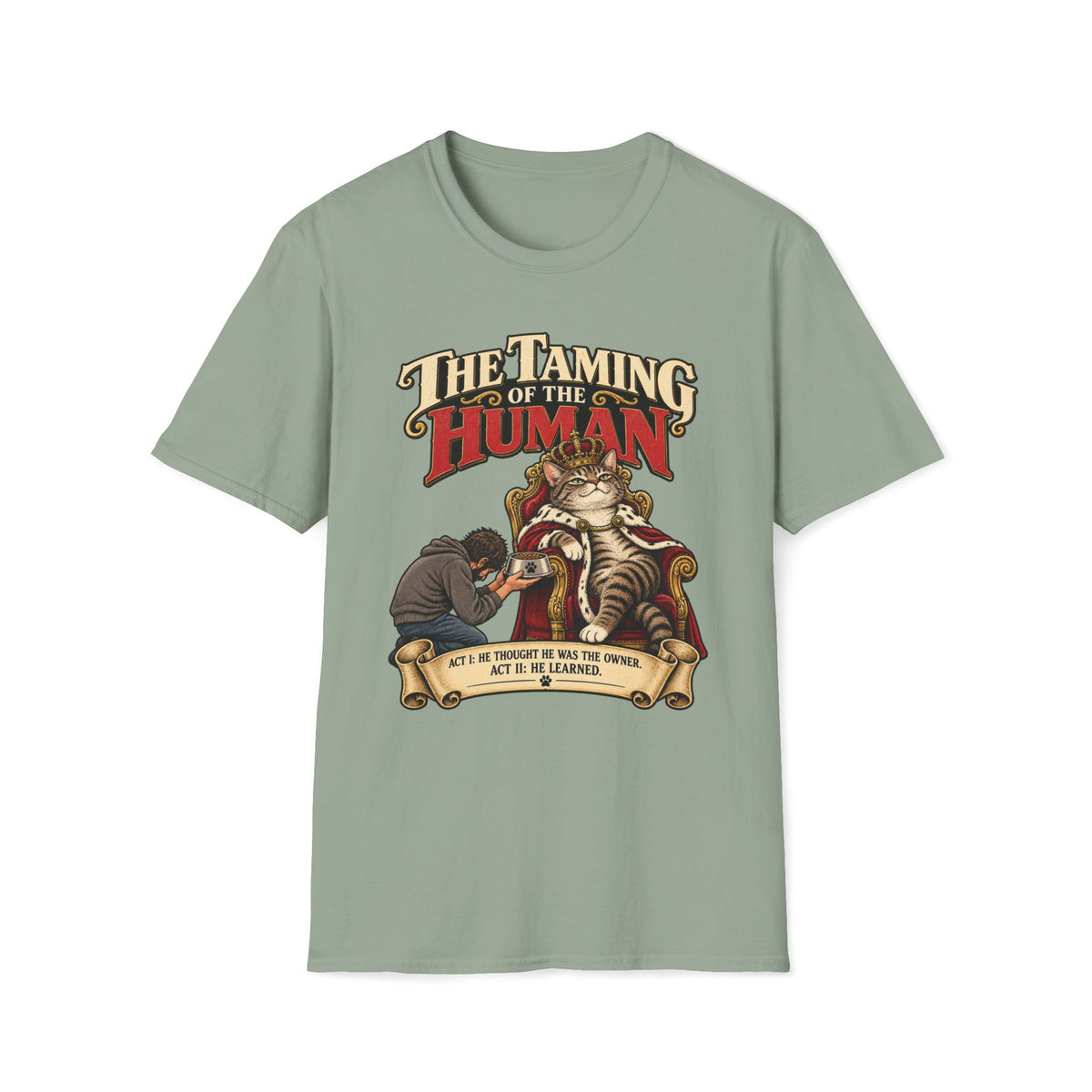 The Taming Of The Human T-Shirt